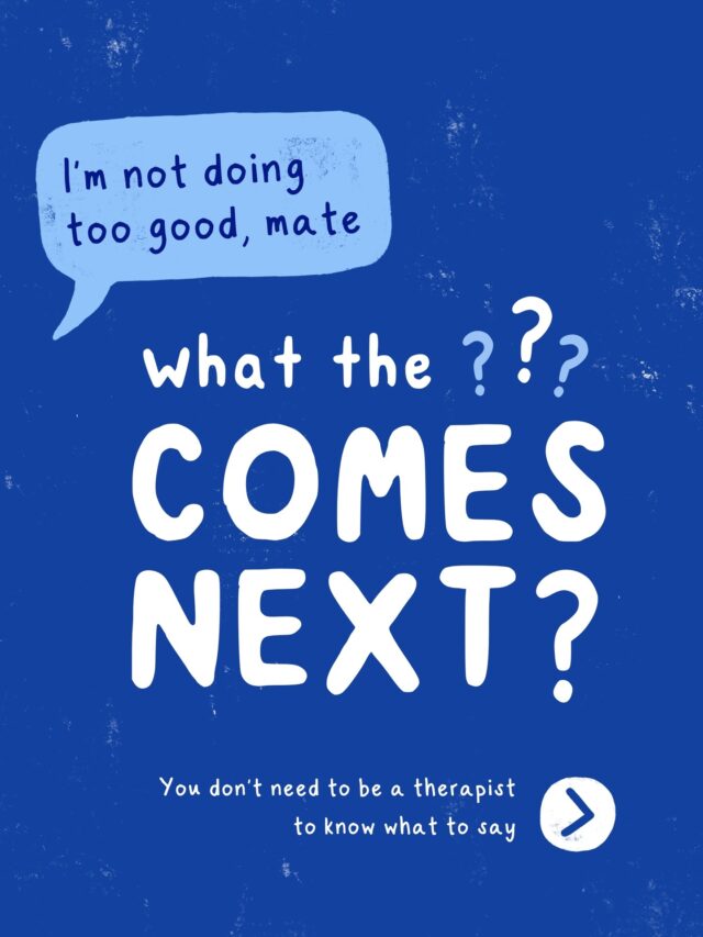 You send each other 20 memes a week, but when was the last time you asked your mate how he's actually going?

These chats can feel a bit tricky, but they don't have to be complicated. Listening, taking what they say seriously and helping them work out what support feels right for them is a pretty good place to start.

Save this one for when you need it, or share it with a mate 💙